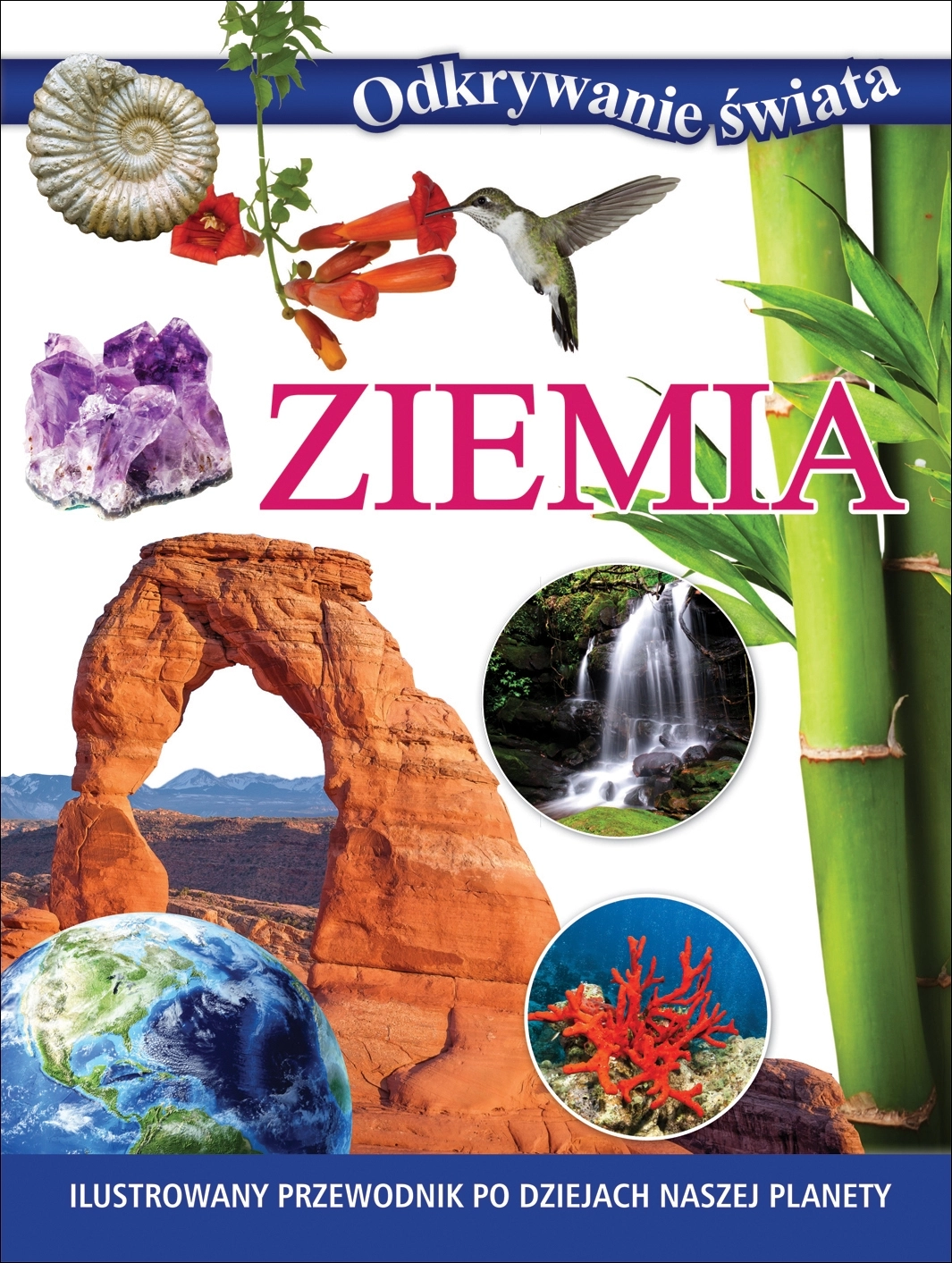 Ziemia. Odkrywanie świata
