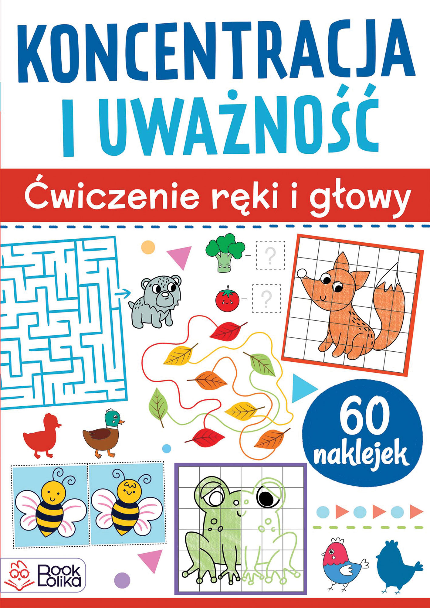 Koncentracja i uważność. Ćwiczenia ręki i głowy