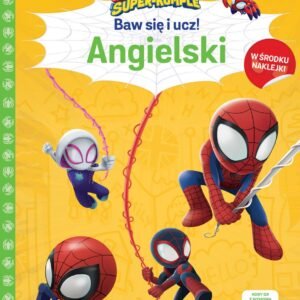 Baw się i ucz! Angielski. Marvel Spidey i super-kumple