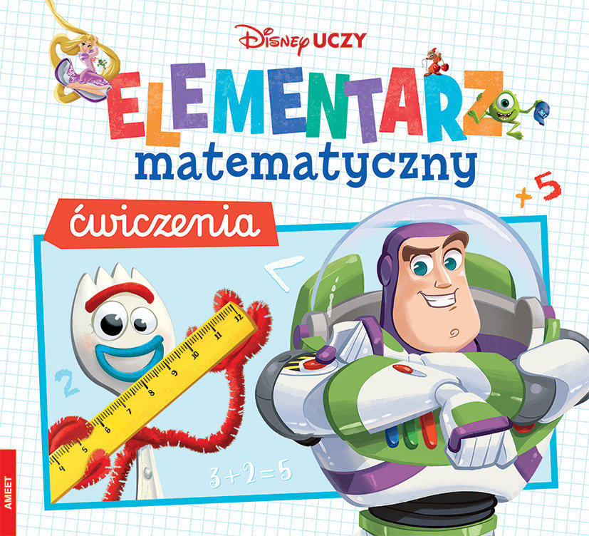 Disney Uczy. Elementarz matematyczny. Ćwiczenia