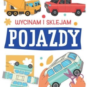 Wycinam i sklejam. Pojazdy