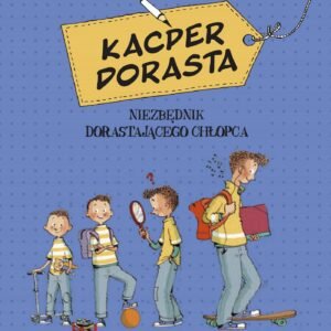 Kacper dorasta
