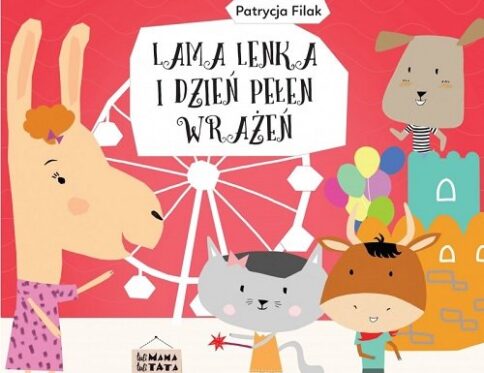 Lama Lenka i dzień pełen wrażeń / Tuli Mama Tuli Tata