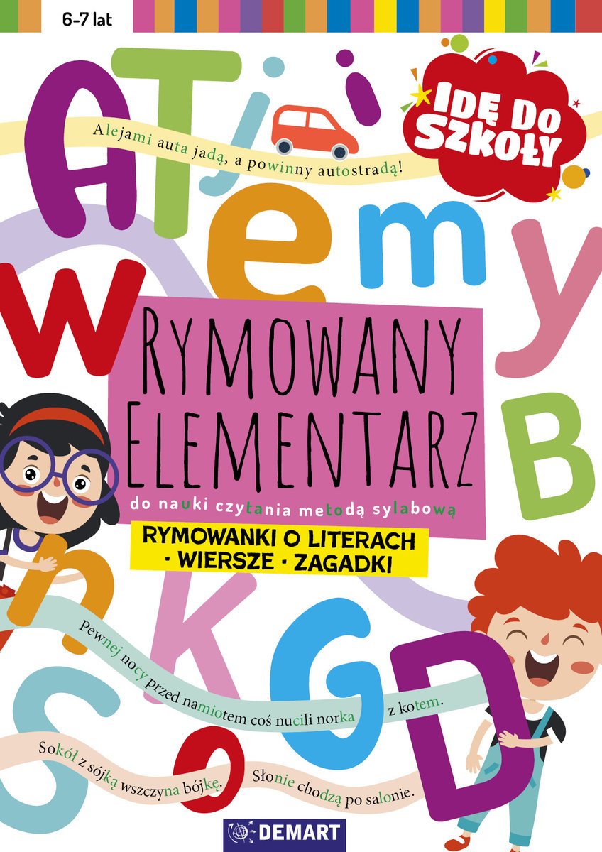 Rymowany elementarz do nauki czytania metodą sylabową. Idę do szkoły