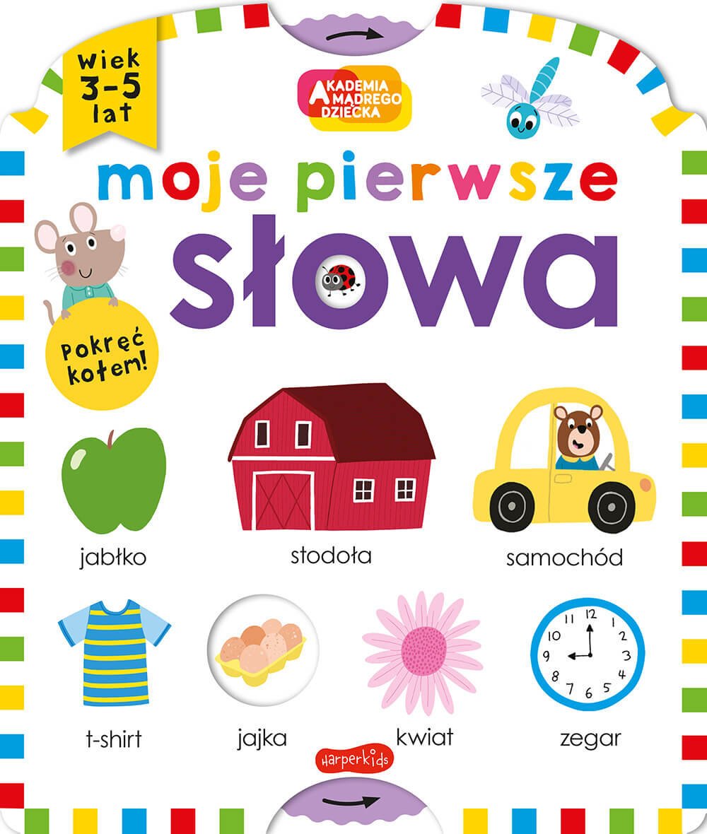 Moje pierwsze słowa. Akademia Mądrego Dziecka
