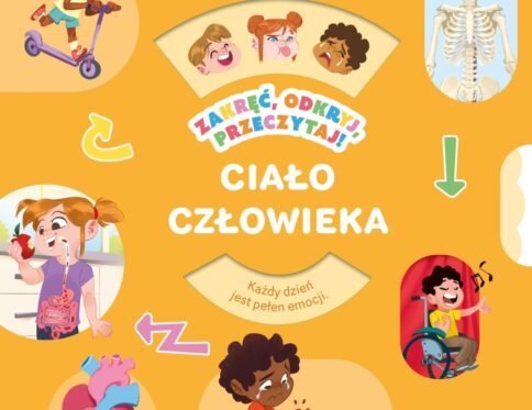 Cialo człowieka  . Zakrec odkryj przeczytaj