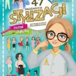 47 modnych stylizacji