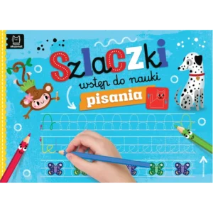 Szlaczki . Wstęp do nauki pisania