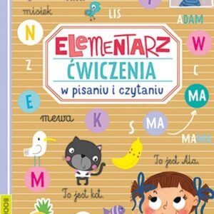 Elementarz cwiczenia w pisaniu i czytaniu
