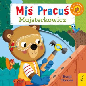Mis Pracuś majsterkowicz