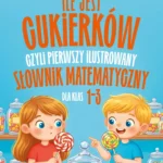 Ile jest cukierkow.  Slownik matematyczny
