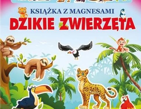 Dzikie zwierzęta ksiazka z magnesami