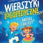 Wierszyki logopedyczne mistrz cza-czy