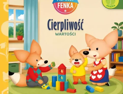 Przygody Fenka Cierpliwość