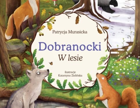 Dobranocki w lesie