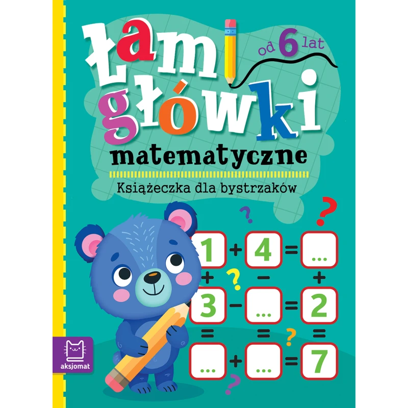 lamiglowki-matematyczne-ksiazeczka-dla-bystrzakow-od-6-lat