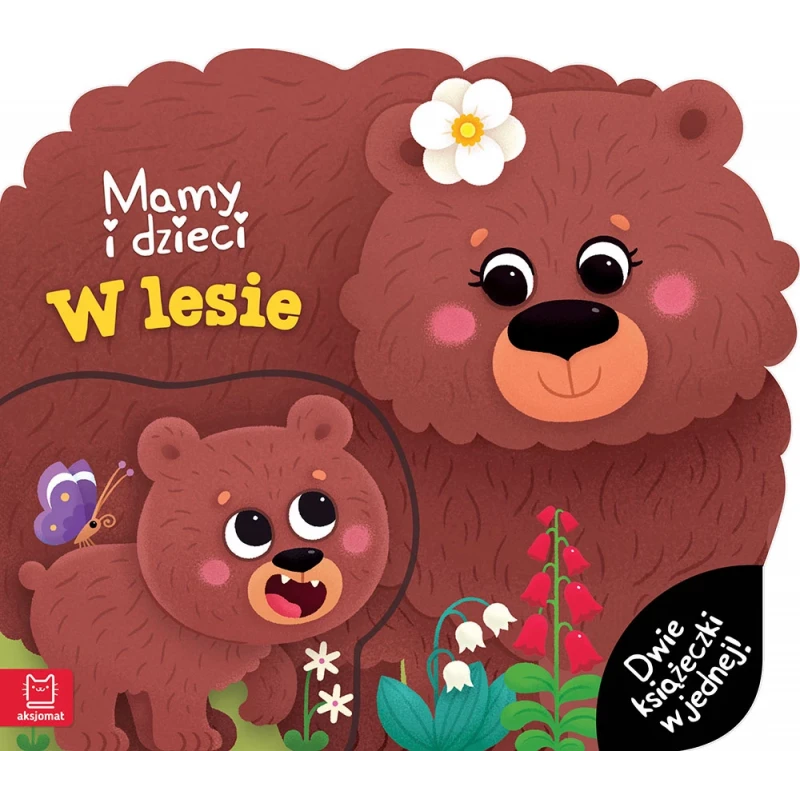 mamy-i-dzieci-w-lesie-dwie-ksiazeczki-w-jednej