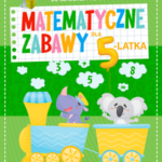 Zabawy matematyczne 5 latka