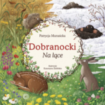 Dobranocki na łące