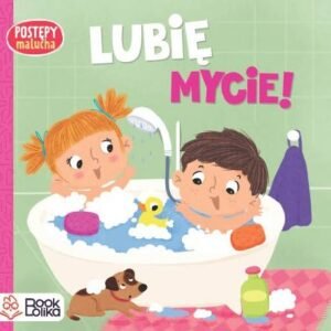 Postępy Malucha – Lubię mycie 🛁 Książeczka dla dzieci