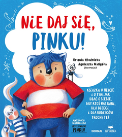 📚 Nie daj się, Pinku! – książka dla dzieci o emocjach 🌈 | Polski sklep z książkami UK