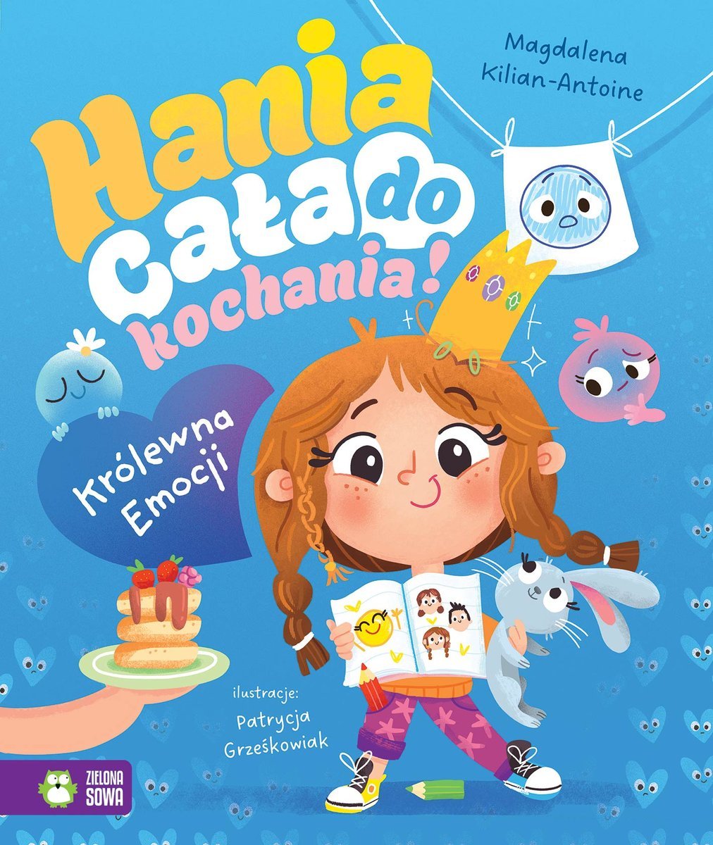 Hania cała do kochania. Królowa emocji 👑 Książka dla dzieci